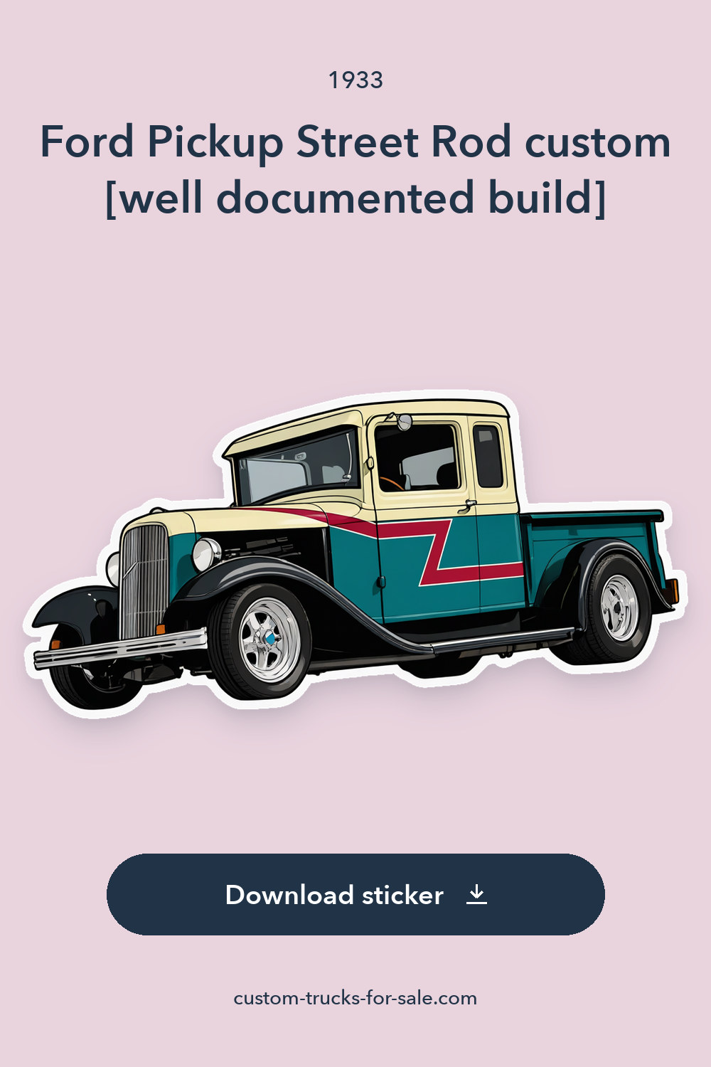 1933 Ford Pickup Street Rod custom [well documented build] sticker preview
