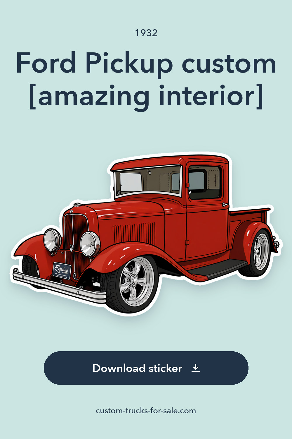 1932 Ford Pickup custom [amazing interior] sticker preview