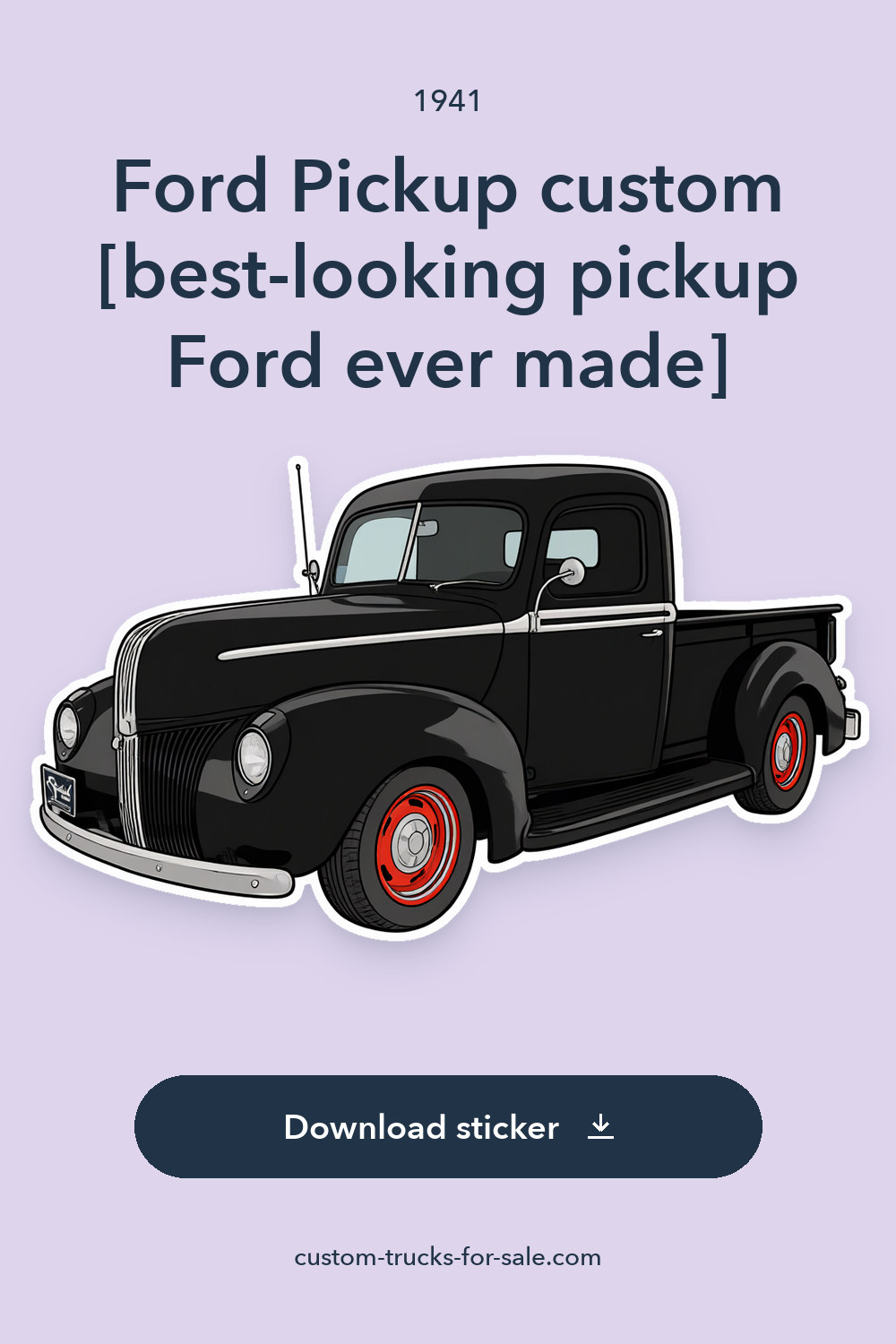 1941 Ford Pickup custom [best-looking pickup Ford ever made] sticker preview