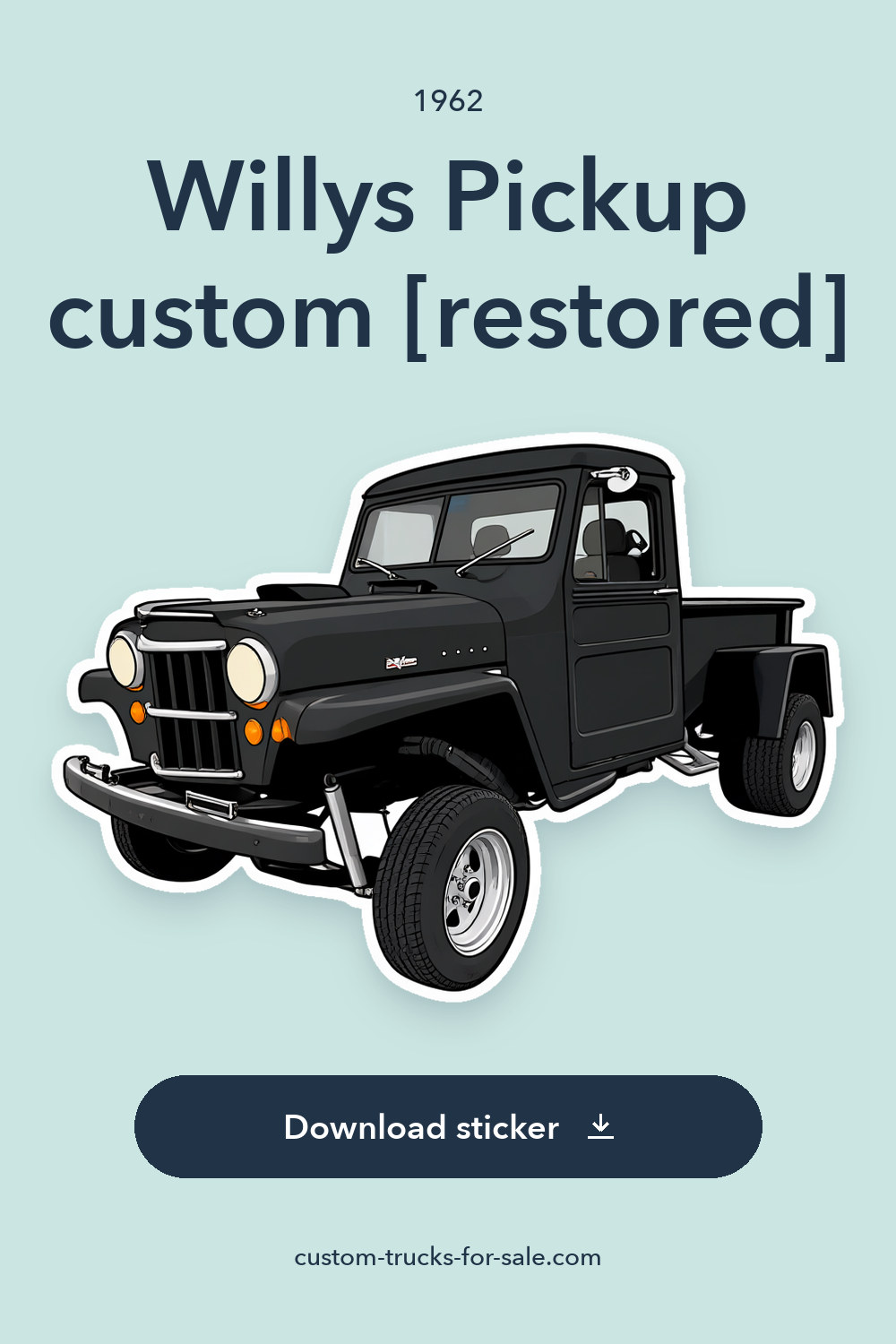 1962 Willys Pickup custom [restored] sticker preview