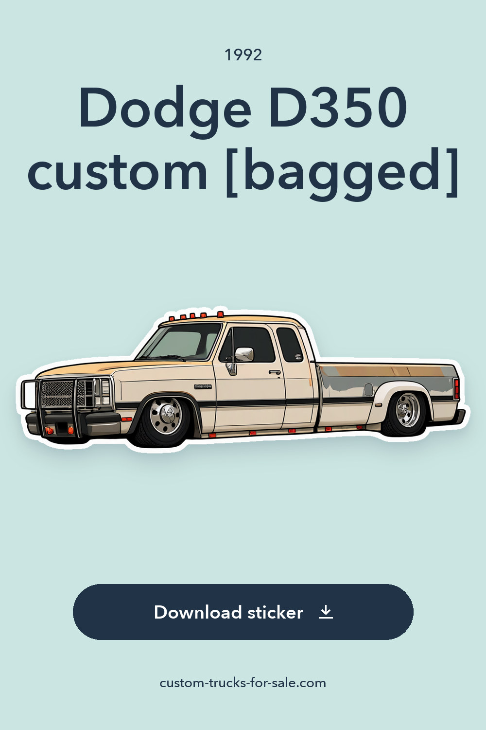 1992 Dodge D350 custom [bagged] sticker preview