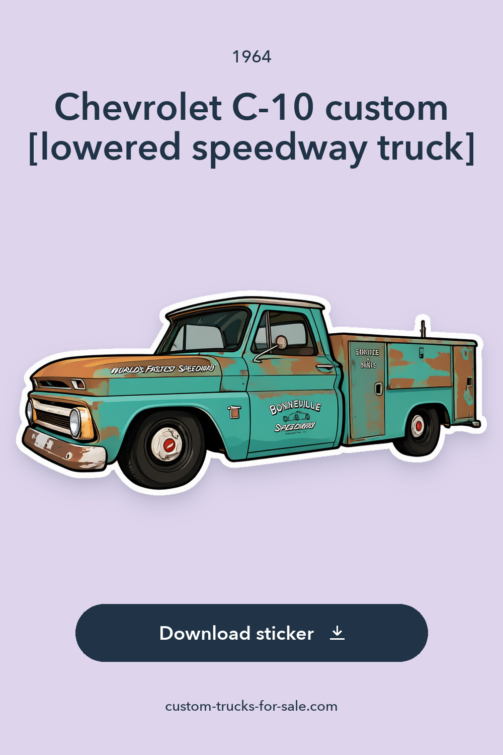 1964 Chevrolet C-10 custom [lowered speedway truck] sticker preview